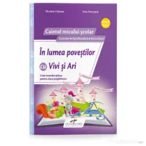 In lumea povestilor cu Vivi si Ari-Clasa Pregatitoare - Nicoleta Ciobanu, Irina Terecoasa