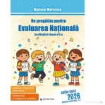 Ne pregatim pentru evaluarea nationala la sfarsitul clasei a 2-a - Mariana Morarasu