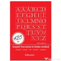 425 de greseli frecvente in limba romana - Petcu Abdulea