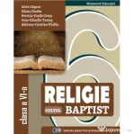Religie Cultul Baptist. Manual clasa a 6-a - Liviu Caprar