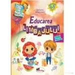 Caietul meu de gradinita. Educarea limbajului 4-5 ani - Stefania Antonovici