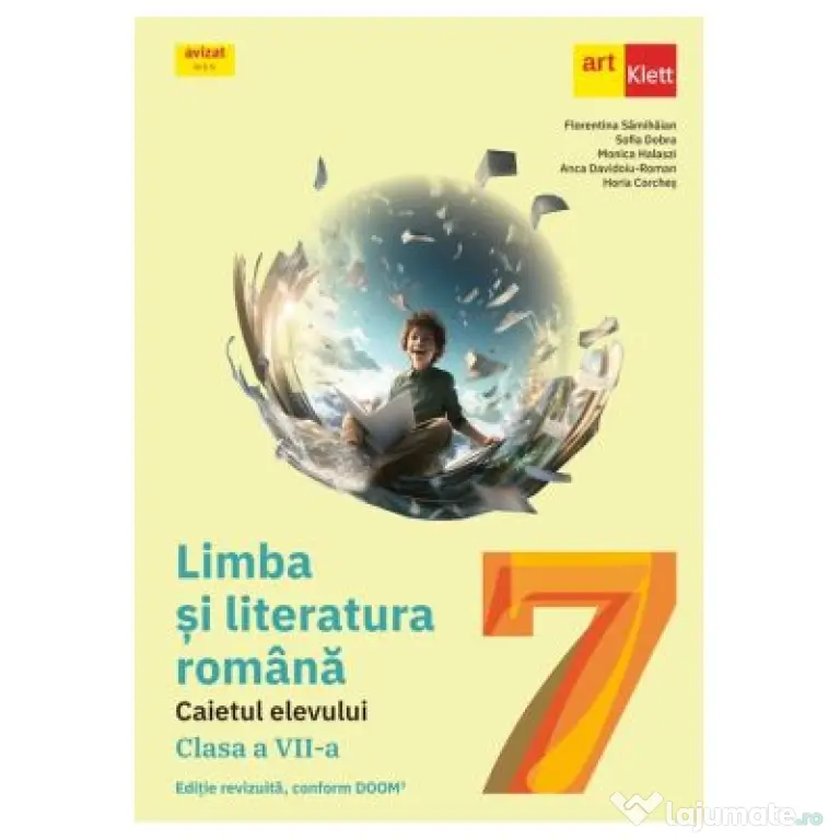 Limba si literatura romana. Caietul elevului clasa a 7-a - Florentina Samihaian
