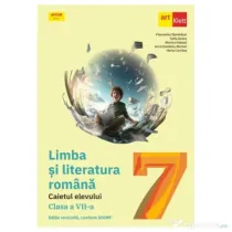 Limba si literatura romana. Caietul elevului clasa a 7-a - Florentina Samihaian