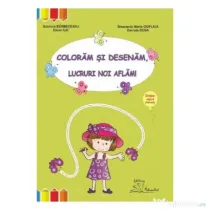Coloram si desenam, lucruri noi aflam! Grupa mica - Gabriela Berbeceanu