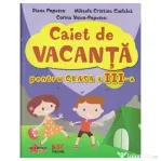Caiet de vacanta pentru clasa a 3-a - Diana Popescu