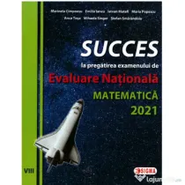 Succes la pregatirea examenului de Evaluare Nationala la Matematica 2021 - Marinela Cimpoesu