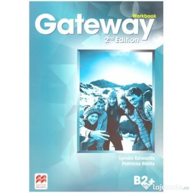 Gateway Workbook, 2nd Edition, B2+ - Lynda Edwards, Patricia Reilly