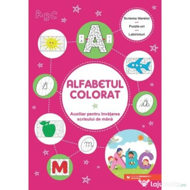 Alfabetul colorat. Auxiliar pentru invatarea scrisului de mana