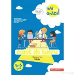 Hai la gradi! Stiinte. Caiet de lucru. 5-6 ani - Madalina Radu