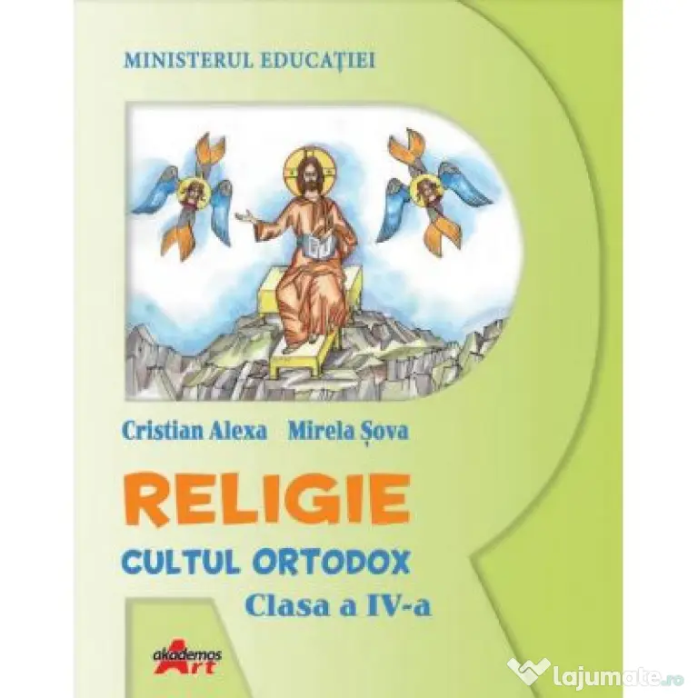 Religie. Cultul Ortodox, clasa a 4-a, manual - Cristian Alexa