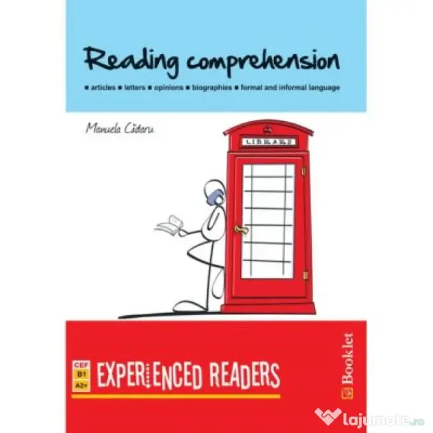 Reading comprehension. Experienced Readers - Manuela Cadaru