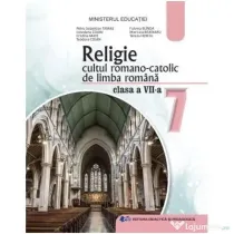 Religie cultul romano-catolic de limba romana. Manual pentru clasa a 7-a - Petru Sebastian Tamas