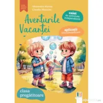 Aventurile vacantei, clasa pregatitoare - Alexandra Manea