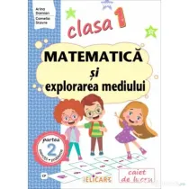 Matematica si explorarea mediului. Clasa 1. Partea a 2-a (CP). Caiet de lucru - Arina Damian