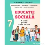 Manual de EDUCATIE SOCIALA pentru clasa a 7-a - Andreea Ciocalteu