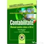 Contabilitate. Manual pentru clasa a 12-a - Aureliana-Guoadelia Cojocea