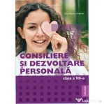 Manual Consiliere si Dezvoltare Personala. Clasa a 7-a - Oana Popescu-Argetoia