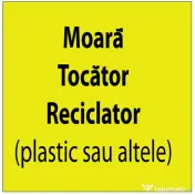 Moara, tocator mase plastice sau alte materiale