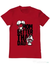 Tricou ADLER barbat Mom better than dad Rosu