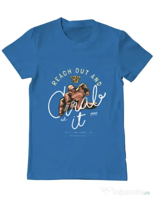 Tricou personalizat barbat Reach out and grab Albastru azuriu