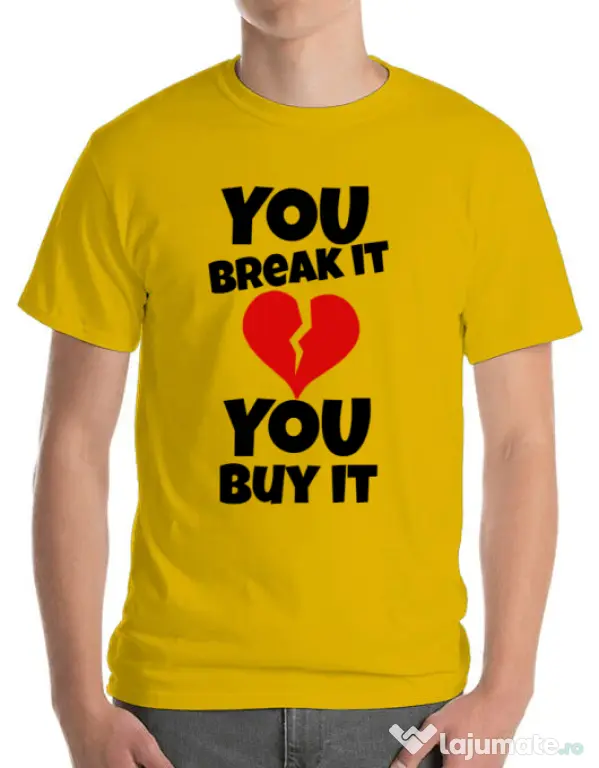Tricou ADLER barbat You break it , you buy it Galben