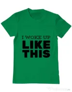 Tricou ADLER barbat I woke up like this Verde mediu