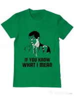 Tricou ADLER barbat If you know what i mean Verde mediu