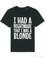 Tricou STANLEY STELLA barbat I had a nightmare Blonde Negru
