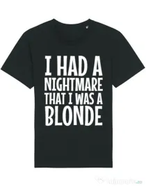 Tricou STANLEY STELLA barbat I had a nightmare Blonde Negru