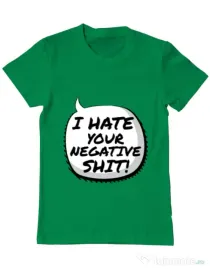 Tricou ADLER barbat I hate your negative shit Verde mediu