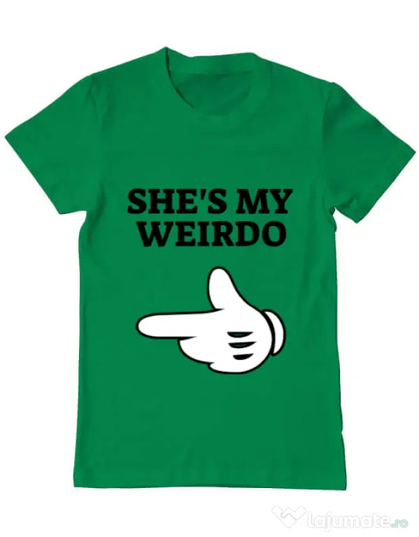 Tricou ADLER barbat She's my weirdo Verde mediu