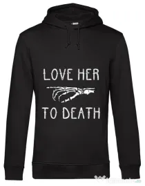 Hoodie barbat cu gluga Love her to death Negru