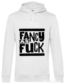 Hoodie barbat cu gluga Fancy as fuck Alb