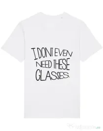 Tricou STANLEY STELLA barbat I dont need glasses Alb