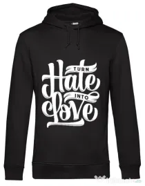 Hoodie barbat cu gluga Turn Hate Into Love Negru