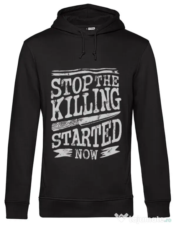 Hoodie barbat cu gluga Stop The Killing Started Now Negru