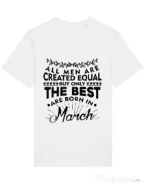 Tricou STANLEY STELLA barbat The best men are born in March Alb