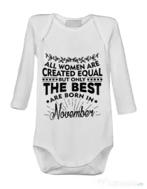 Baby body The best women are born in November Alb