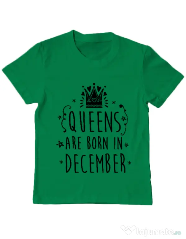 Tricou ADLER copil Queens are born in December Verde mediu