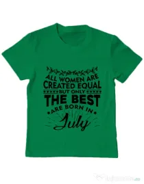 Tricou ADLER copil The best women are born in July Verde mediu