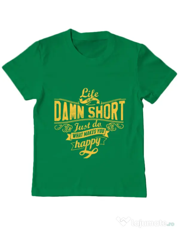 Tricou ADLER copil Life is so damn short Verde mediu