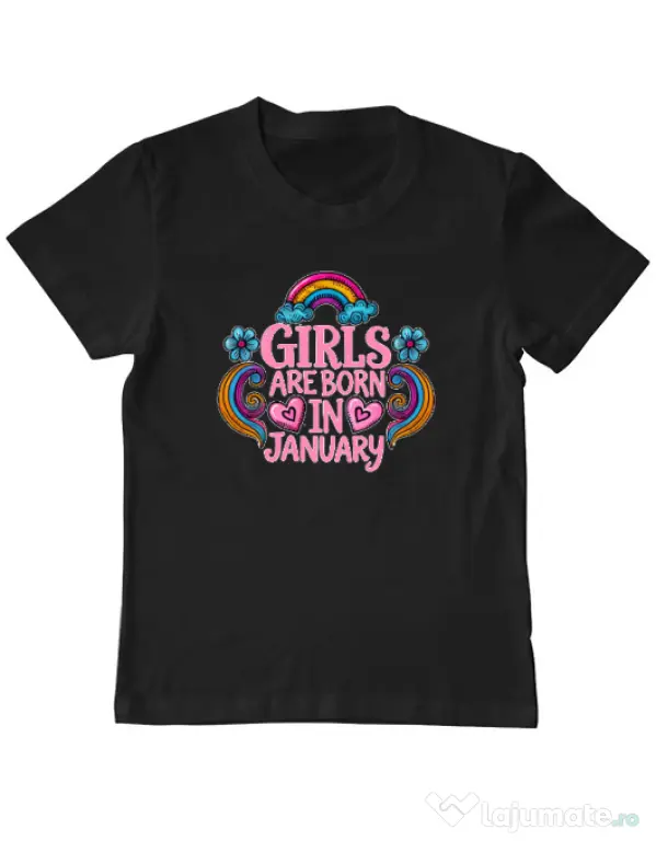 Tricou personalizat copil Girls are born in ianuary 2 Negru