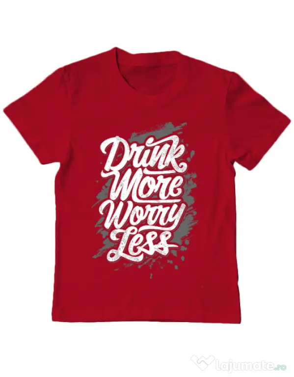Tricou ADLER copil Drink more worry less Rosu