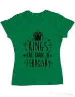 Tricou ADLER dama Kings are born in February Verde mediu