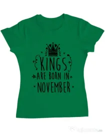 Tricou ADLER dama Kings are born in November Verde mediu