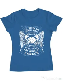 Tricou ADLER dama The best women are born as Cancer Albastru azuriu