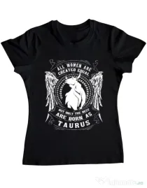Tricou ADLER dama The best women are born as Taurus Negru