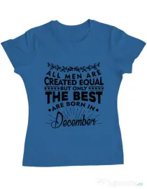 Tricou ADLER dama The best men are born in December Albastru azuriu