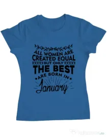 Tricou ADLER dama The best women are born in January Albastru azuriu