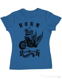 Tricou ADLER dama Born to ride Albastru azuriu